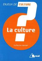 Couverture du livre « La culture » de Guillaume Vannier aux éditions Breal
