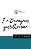 Couverture du livre « Le bourgeois gentilhomme, de Molière ; fiche de lecture » de  aux éditions Comprendre La Litterature