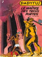 Couverture du livre « Papyrus Tome 2 : le maître des trois portes » de Lucien De Gieter aux éditions Dupuis