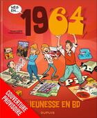 Couverture du livre « Ma jeunesse en bd - tome 8 - 1964 » de Laurent Chollet aux éditions Dupuis