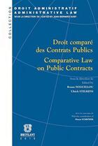 Couverture du livre « Droit comparé des contrats publics » de Rozen Noguellou et Ulrich Stelkens aux éditions Bruylant