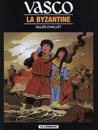 Couverture du livre « Vasco T.3 ; la byzantine » de Gilles Chaillet aux éditions Lombard