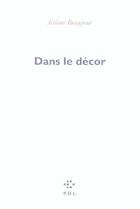 Couverture du livre « Dans le décor » de Jerome Beaujour aux éditions P.o.l