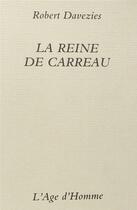 Couverture du livre « La reine de carreau » de Robert Davezies aux éditions L'age D'homme