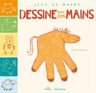 Couverture du livre « Dessine avec tes mains » de Maite Balart aux éditions Mila