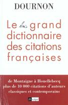 Couverture du livre « Le grand livre des citations francaises » de Jean-Yves Dournon aux éditions Archipel