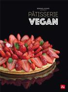 Couverture du livre « Pâtisserie vegan » de Laura Veganpower et Berenice Leconte aux éditions La Plage