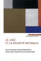 Couverture du livre « Le juge et la sécurité nationale » de Xavier Latour et Christian Vallar et Pauline Turk aux éditions Mare & Martin