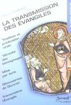 Couverture du livre « La transmission des evangiles » de Pierre Perrier aux éditions Jubile