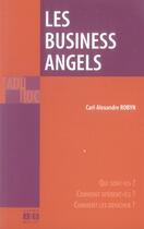 Couverture du livre « Les business angels » de Carl-Alexandre Robyn aux éditions Academia