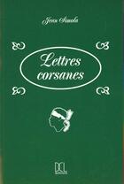 Couverture du livre « Lettres Corsannes » de Simola aux éditions Dcl