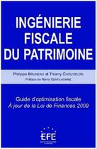 Couverture du livre « Ingénierie fiscale du patrimoine (13e édition) » de Bruneau/Chouvelon aux éditions Efe