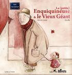 Couverture du livre « La (petite) enquiquineuse et le vieux géant » de Anne Loyer et Soufie aux éditions Orso Editions