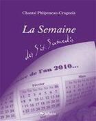 Couverture du livre « La semaine des six samedis » de Chantal Crugnola aux éditions Jepublie
