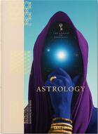 Couverture du livre « Astrologie ; la bibliothèque de l'ésotérisme » de Andrea Richards et Susan Miller aux éditions Taschen