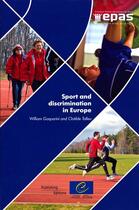 Couverture du livre « Sport and discrimination in Europe » de William Gasparini et Clotilde Talleu aux éditions Conseil De L'europe