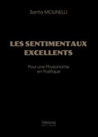 Couverture du livre « Les sentimentaux excellents - pour une physionomie en poetique » de Molinelli-S aux éditions Verone