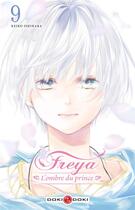 Couverture du livre « Freya ; l'ombre du prince Tome 9 » de Keiko Ishihara aux éditions Bamboo