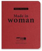 Couverture du livre « Made in woman » de Helene Dassavray aux éditions La Boucherie Litteraire