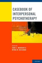 Couverture du livre « Casebook of Interpersonal Psychotherapy » de John C Markowitz aux éditions Oxford University Press Usa