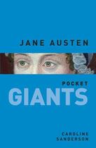 Couverture du livre « Jane Austen pocket GIANTS » de Sanderson Caroline aux éditions History Press Digital