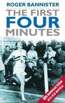 Couverture du livre « The First Four Minutes » de Bannister Sir Roger aux éditions History Press Digital