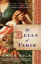 Couverture du livre « Emile zola the belly of paris » de Émile Zola aux éditions Random House Us