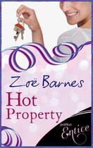Couverture du livre « Hot Property » de Barnes Zoe aux éditions Little Brown Book Group Digital