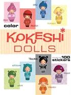 Couverture du livre « Kokeshi dolls coloring book » de Secheret aux éditions Random House Us