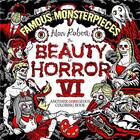 Couverture du livre « The beauty of horror 6 : famous monsterpieces coloring book /anglais » de Alan Robert aux éditions Random House Us