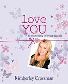 Couverture du livre « Love YOU » de Crossman Kimberley aux éditions Penguin Books Ltd Digital