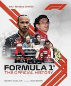 Couverture du livre « FORMULA 1: THE OFFICIAL HISTORY » de Maurice Hamilton aux éditions Welbeck