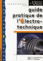 Couverture du livre « Guide pratique de l'électrotechnique (édition 2008) » de Domenach/Mauclerc aux éditions Hachette Education