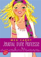 Couverture du livre « Journal d'une princesse t.6 ; rebelle et romantique » de Meg Cabot aux éditions Le Livre De Poche Jeunesse