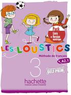 Couverture du livre « Les loustics 3 ; FLE ; A2.1 » de  aux éditions Hachette Fle