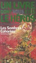 Couverture du livre « Défis fantastiques t.37 ; les sombres cohortes » de Ian Livingstone aux éditions Gallimard-jeunesse