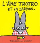 Couverture du livre « L'âne Trotro et la sardine » de Benedicte Guettier aux éditions Gallimard-jeunesse