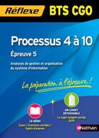 Couverture du livre « REFLEXE ; processus 4 à 10, épreuve 5 ; BTS CGO (édition 2015) » de  aux éditions Nathan