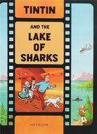 Couverture du livre « And the lake of sharks » de Herge aux éditions Casterman