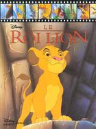 Couverture du livre « Le Roi Lion » de Disney aux éditions Disney Hachette