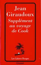 Couverture du livre « Supplément au voyage de Cook » de Jean Giraudoux aux éditions Grasset Et Fasquelle