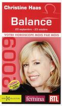 Couverture du livre « Balance ; votre horoscope mois par mois (édition 2009) » de Haas Christine aux éditions Hors Collection