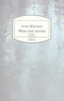 Couverture du livre « Missa sine nomine » de Ernst Wiechert aux éditions Motifs