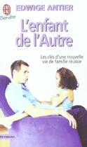 Couverture du livre « L'enfant de l'autre » de Edwige Antier aux éditions J'ai Lu