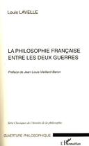 Couverture du livre « La philosophie française entre les deux guerres » de Lavelle Louis aux éditions L'harmattan