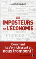 Couverture du livre « Les imposteurs de l'économie » de Laurent Mauduit aux éditions Jean-claude Gawsewitch