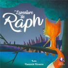 Couverture du livre « L'aventure de Raph » de Vicente Et Lou Y. aux éditions Bastberg