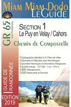 Couverture du livre « GR65 section 1 : le Puy-en-Velay à Cahors » de Lauriane Clouteau et Jacques Clouteau aux éditions Vieux Crayon