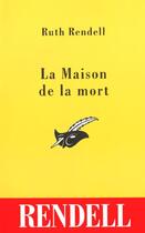 Couverture du livre « La Maison De La Mort » de Rendell-R aux éditions Editions Du Masque