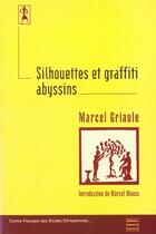 Couverture du livre « Silhouettes Et Graffiti Abyssins » de Mauss M/Griaule aux éditions Maisonneuve Larose